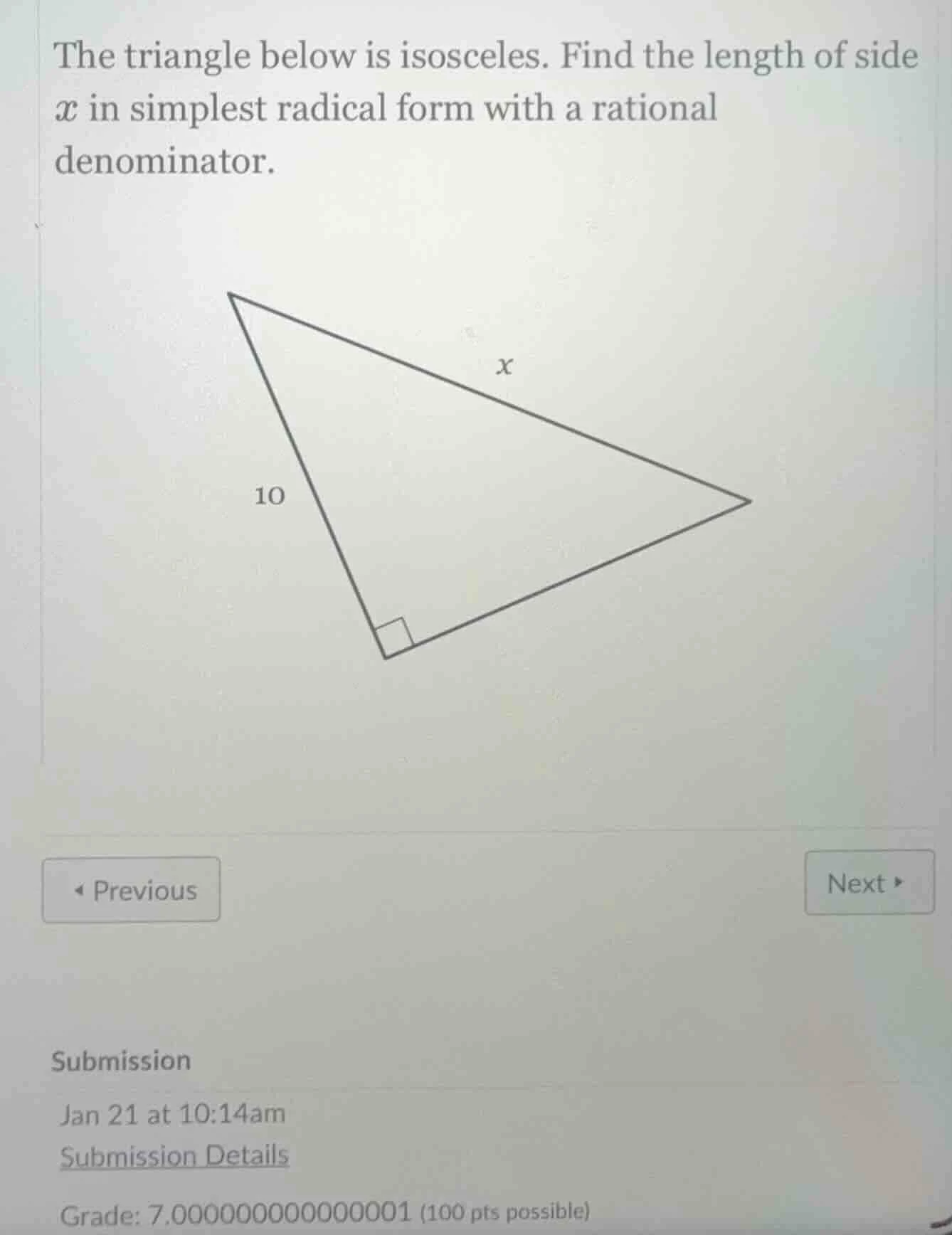 the triangle below is isosceles. find the length of side ( x ) in simpl…