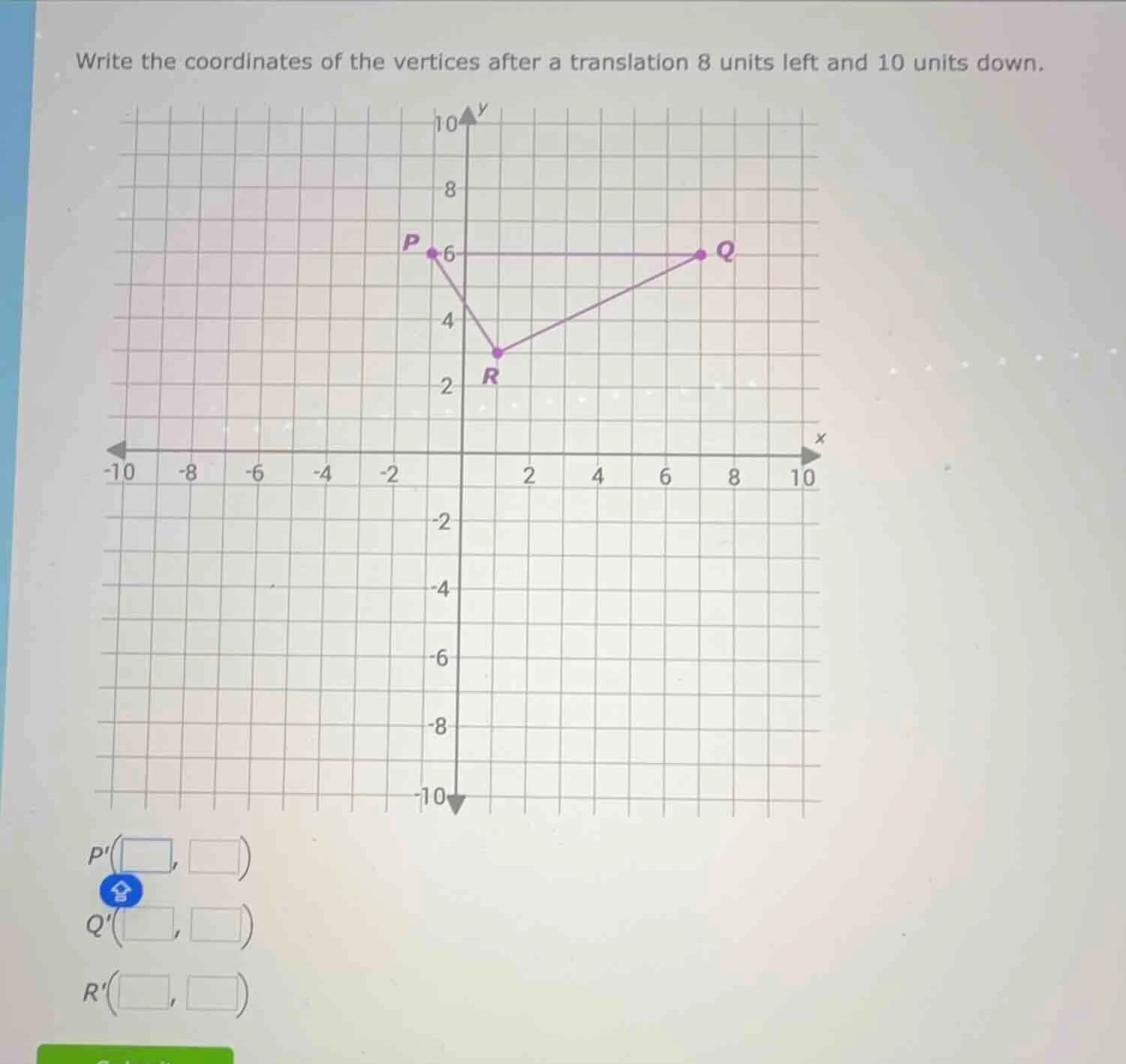 write the coordinates of the vertices after a translation 8 units left …