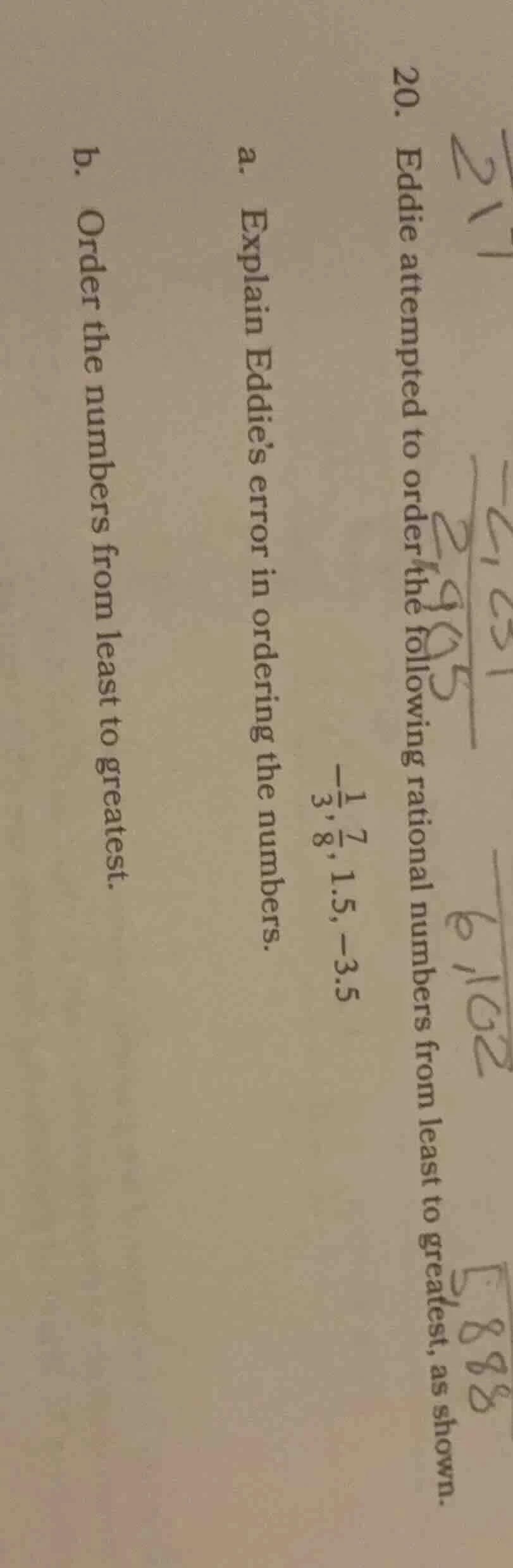 20. eddie attempted to order the following rational numbers from least …