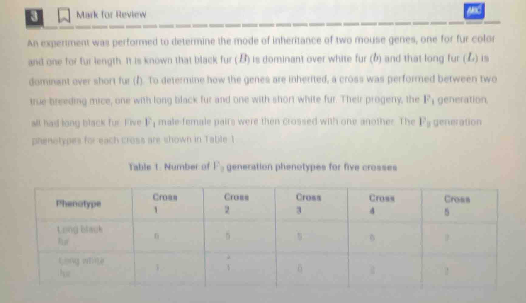 an experiment was performed to determine the mode of inheritance of two…