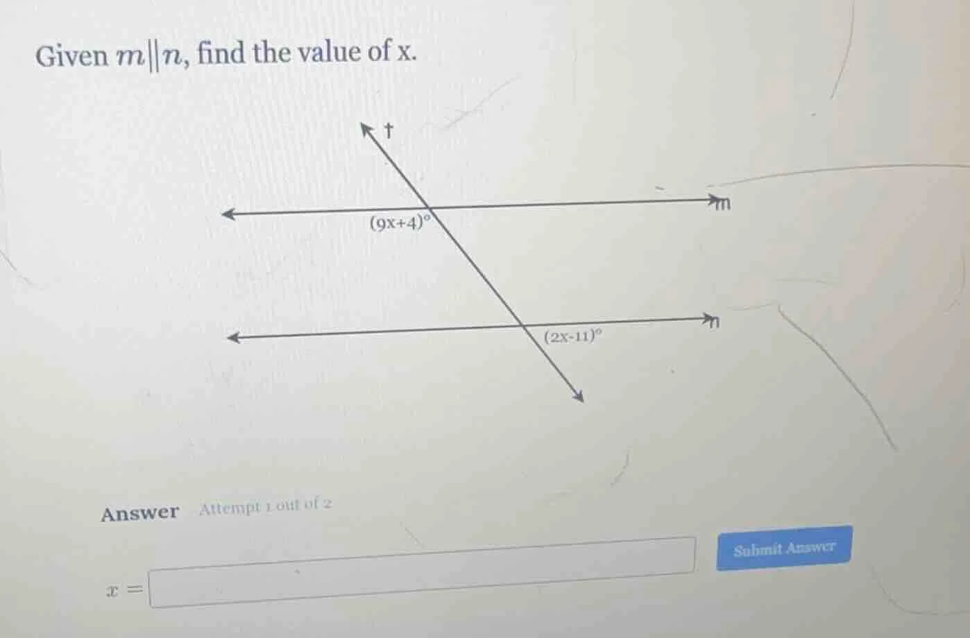 given $m\\parallel n$, find the value of x. (9x+4)$^\\circ$ (2x-11)$^\\…