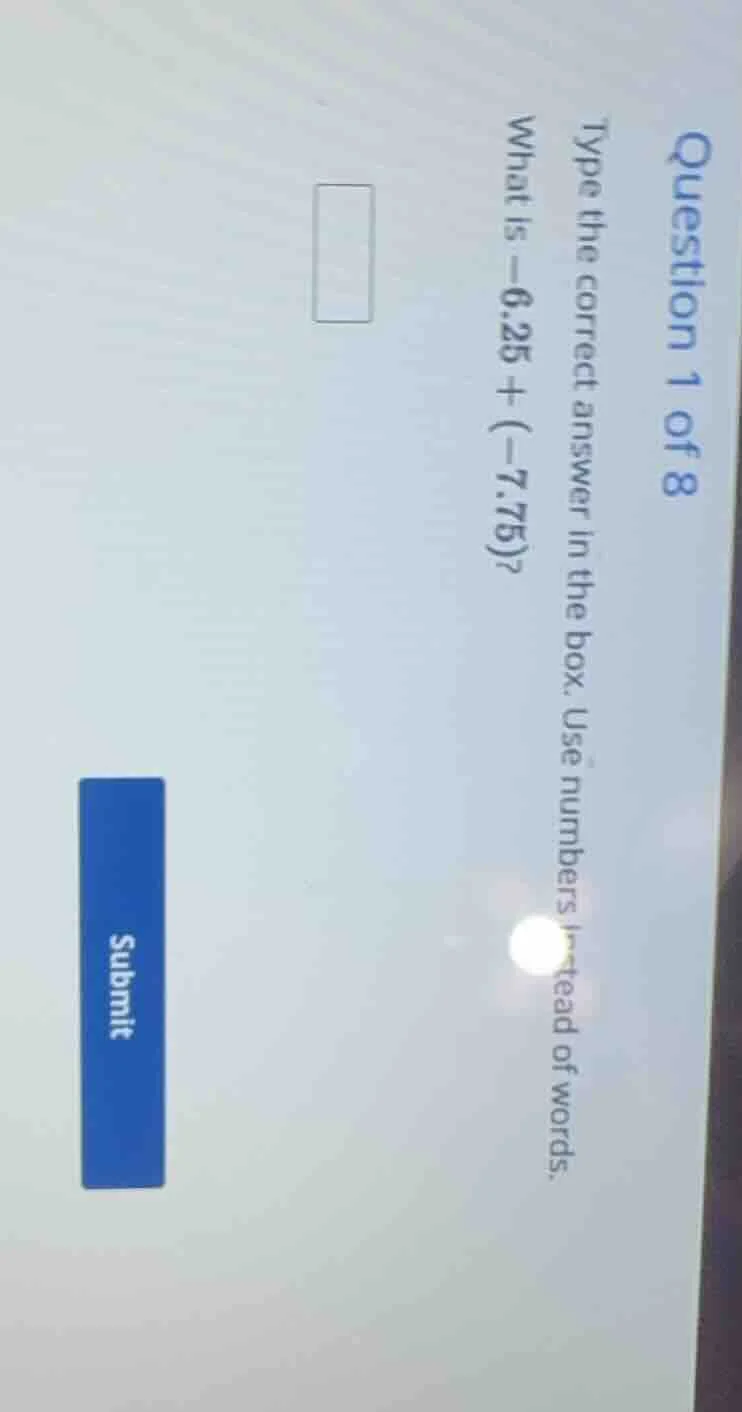 question 1 of 8 type the correct answer in the box. use numbers instead…