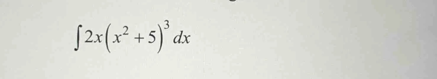 $\\int 2x\\left(x^{2}+5\ ight)^{3}dx$