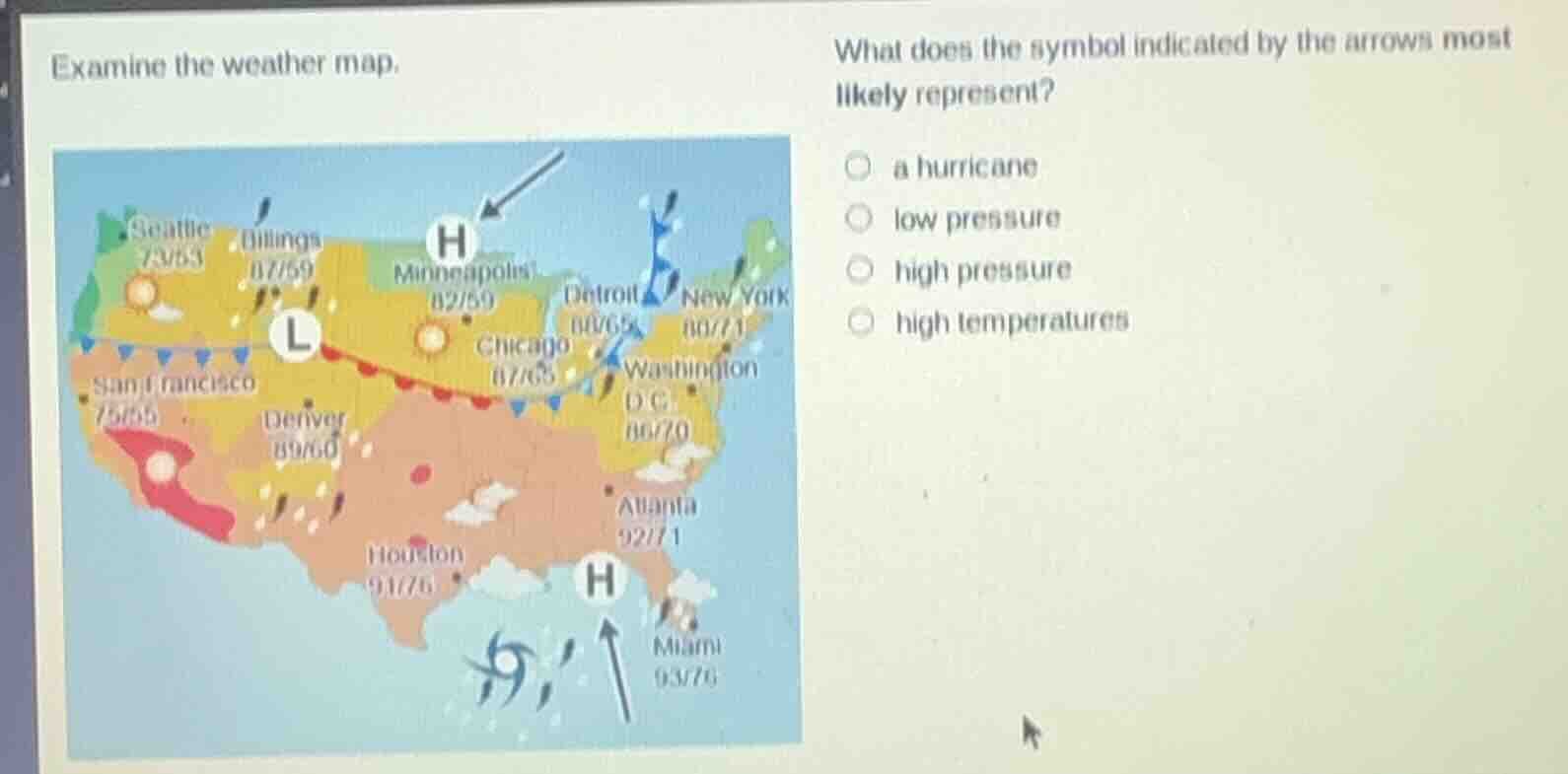 examine the weather map. what does the symbol indicated by the arrows m…
