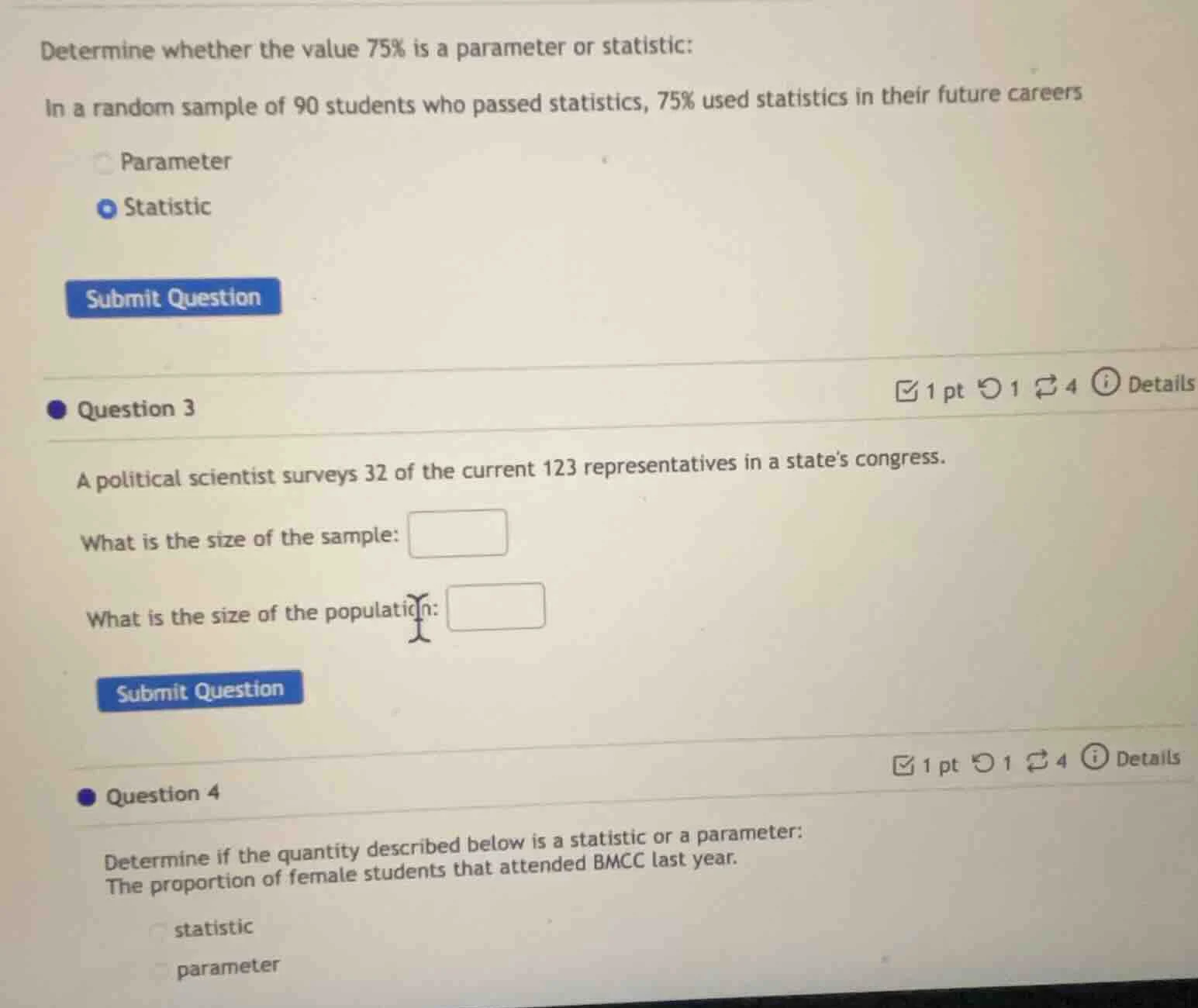 determine whether the value 75% is a parameter or statistic: in a rando…