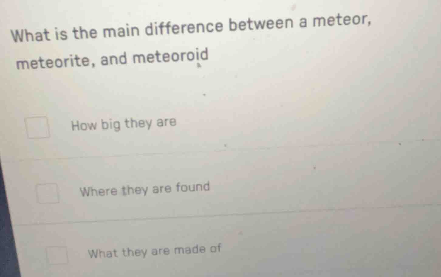 what is the main difference between a meteor, meteorite, and meteoroid …
