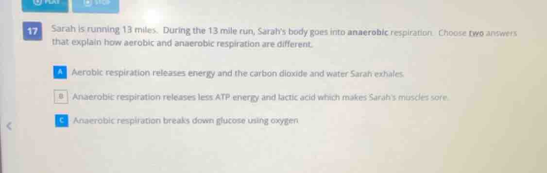 17 sarah is running 13 miles. during the 13 mile run, sarahs body goes …