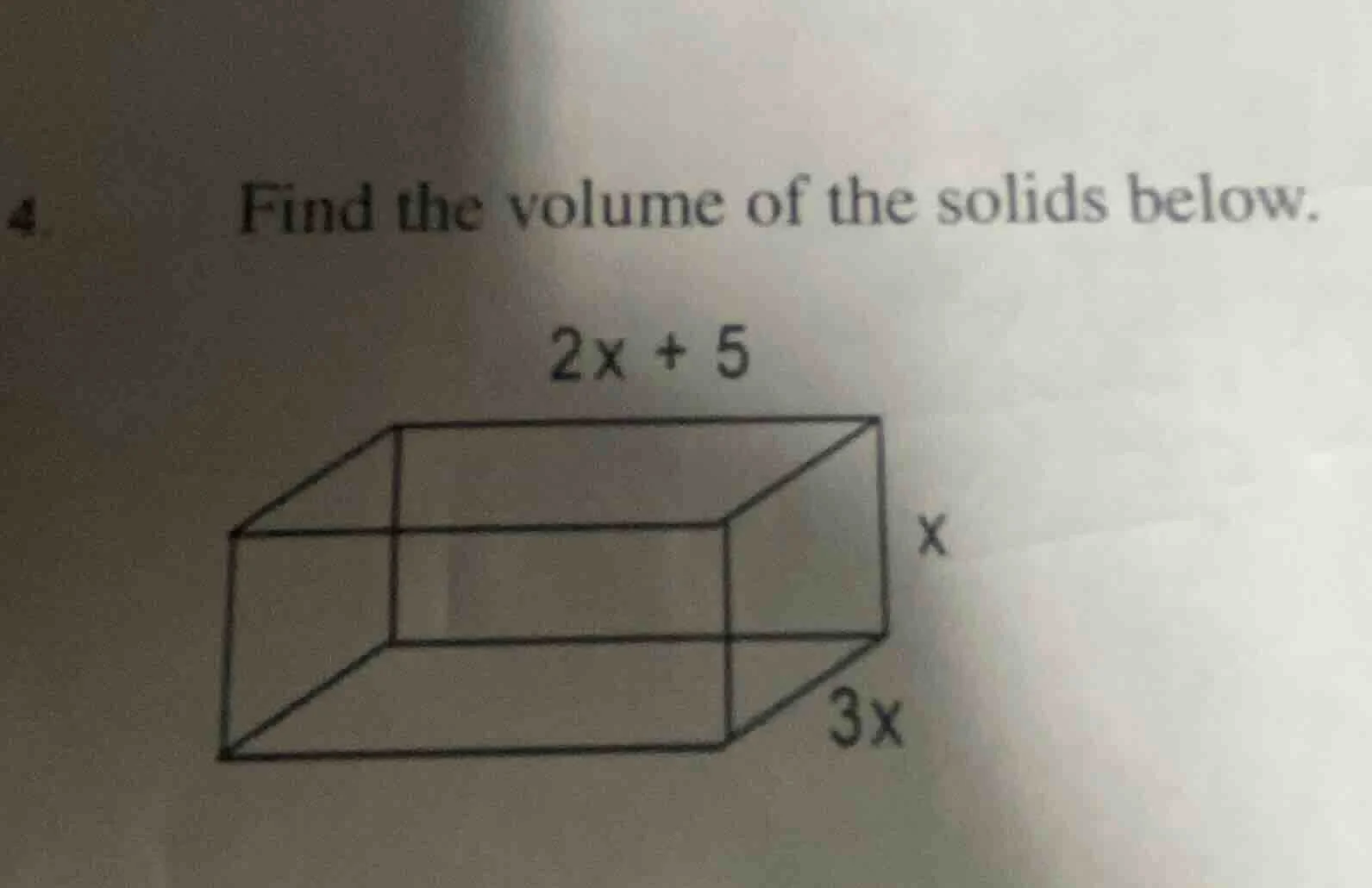 4. find the volume of the solids below.