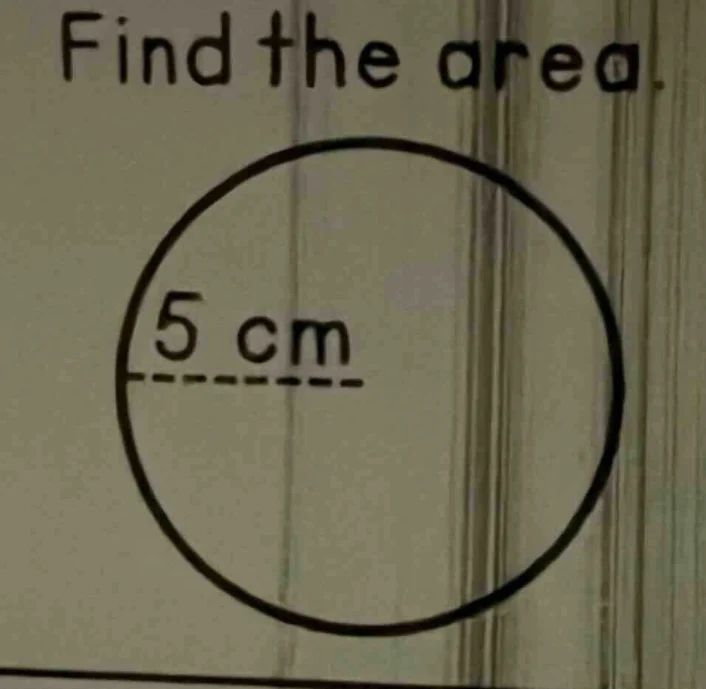 find the area. 5 cm