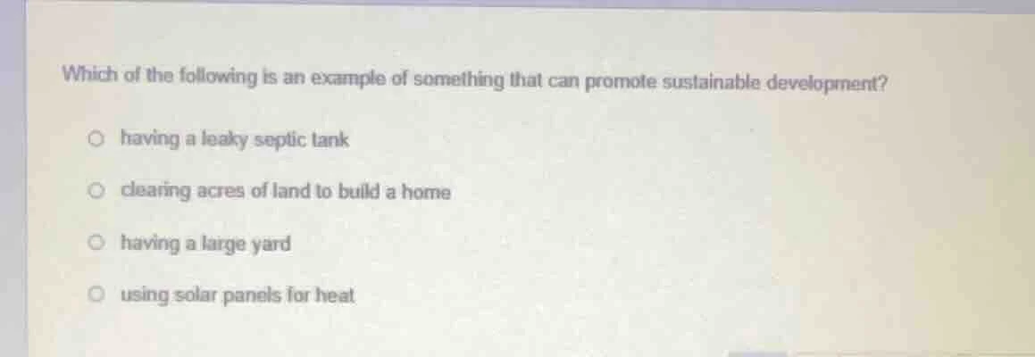 which of the following is an example of something that can promote sust…