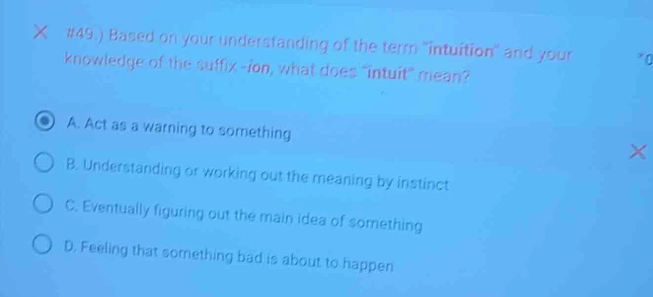 #49.) based on your understanding of the term \intuition\ and your know…