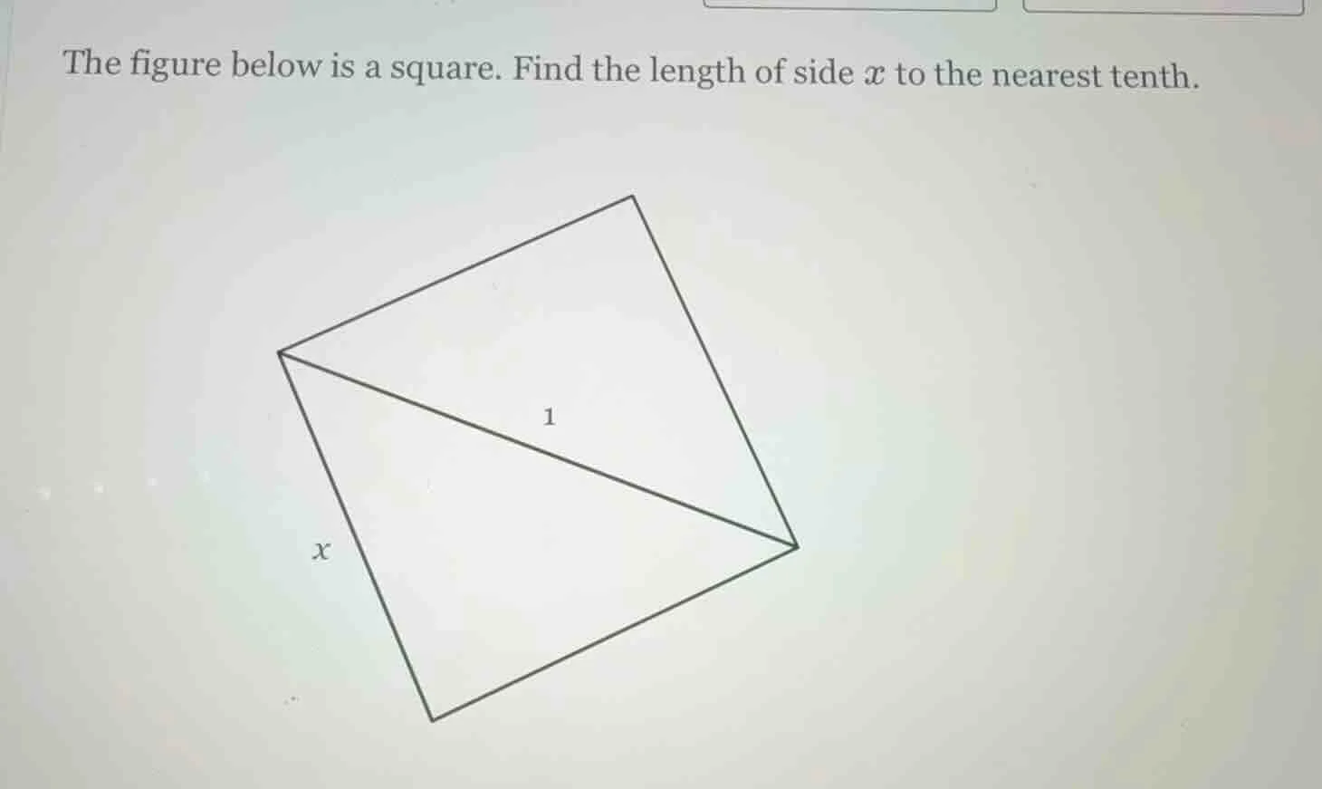 the figure below is a square. find the length of side ( x ) to the near…