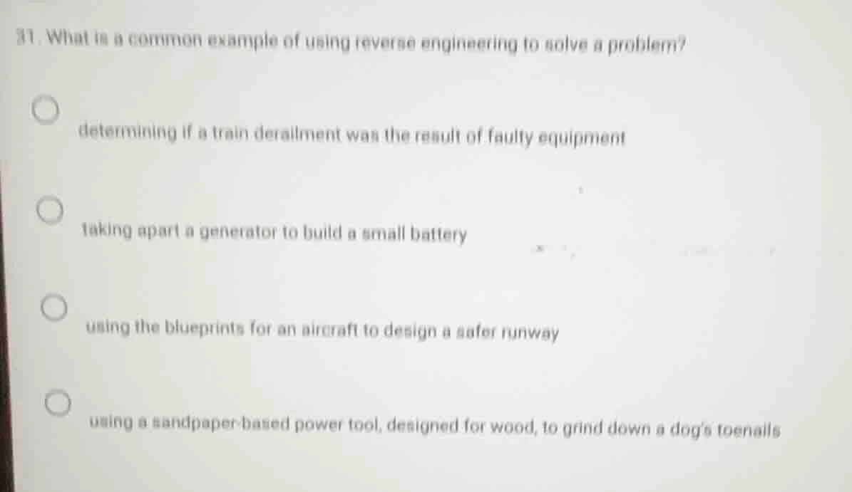 31. what is a common example of using reverse engineering to solve a pr…