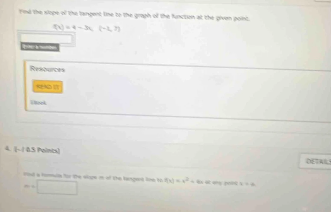 find the slope of the tangent line to the graph of the function at the …