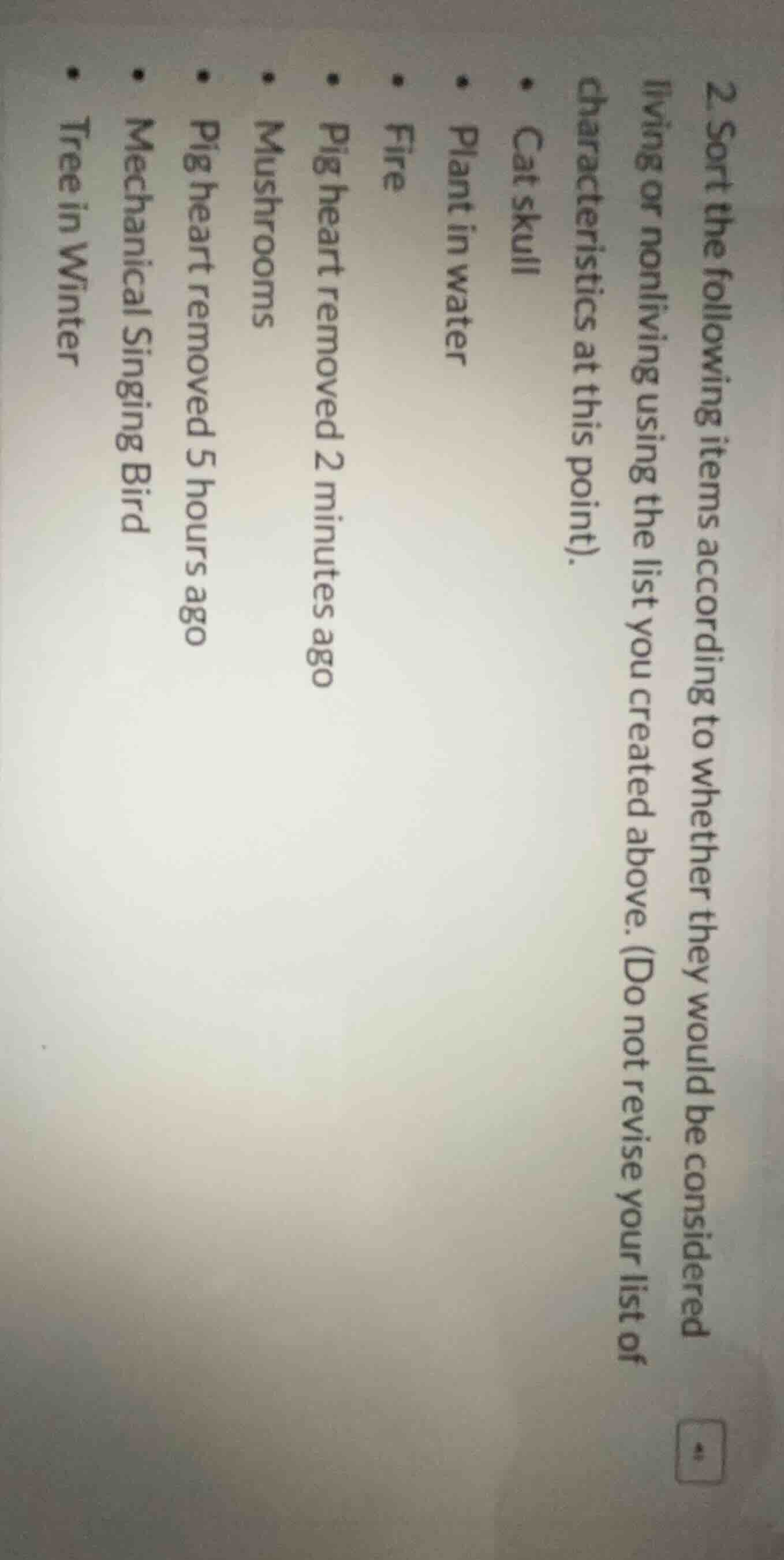 2. sort the following items according to whether they would be consider…