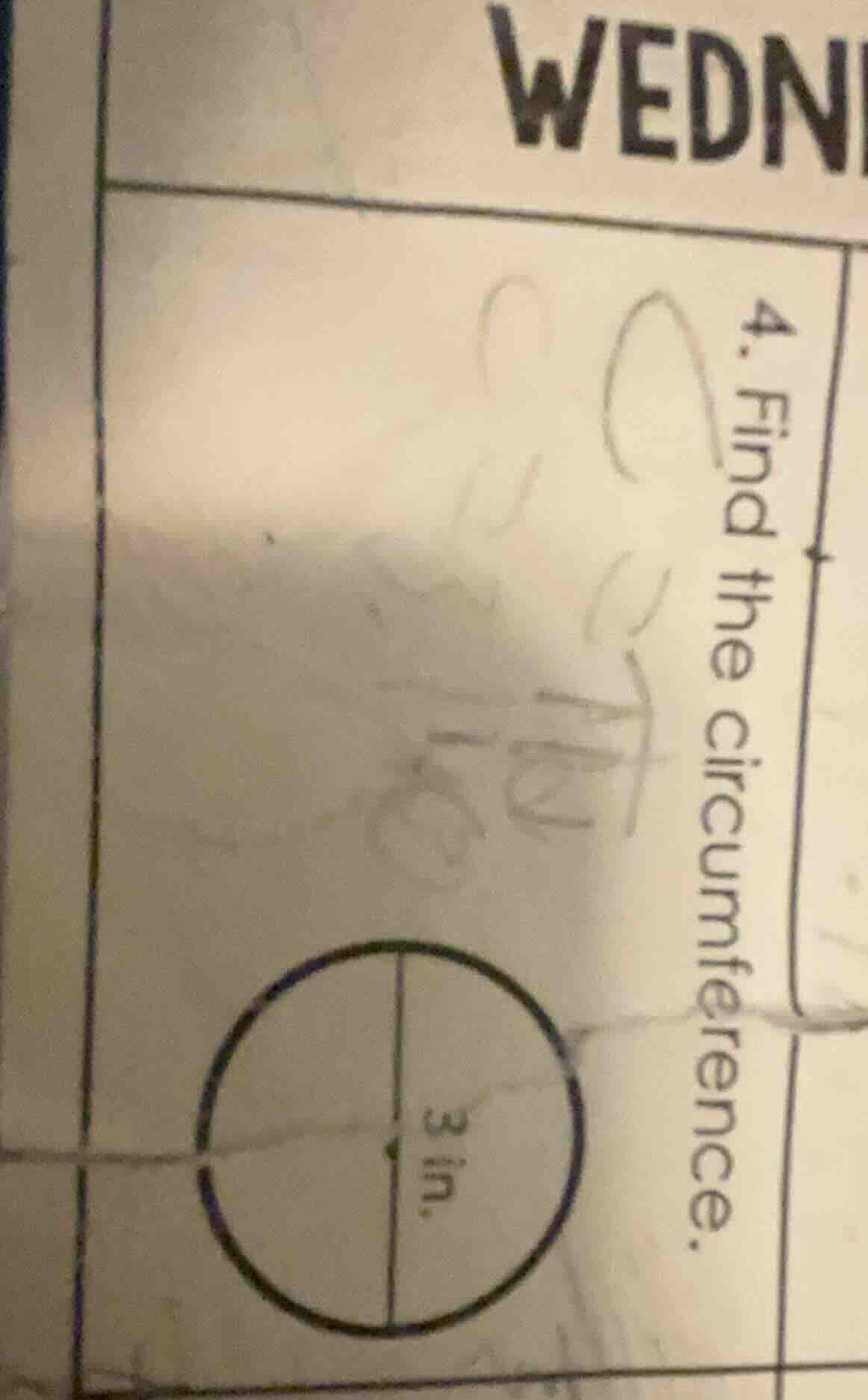 4. find the circumference. 3 in.