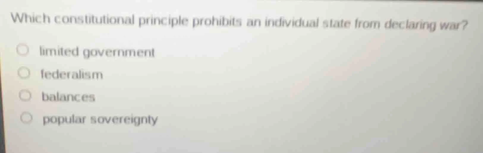 which constitutional principle prohibits an individual state from decla…