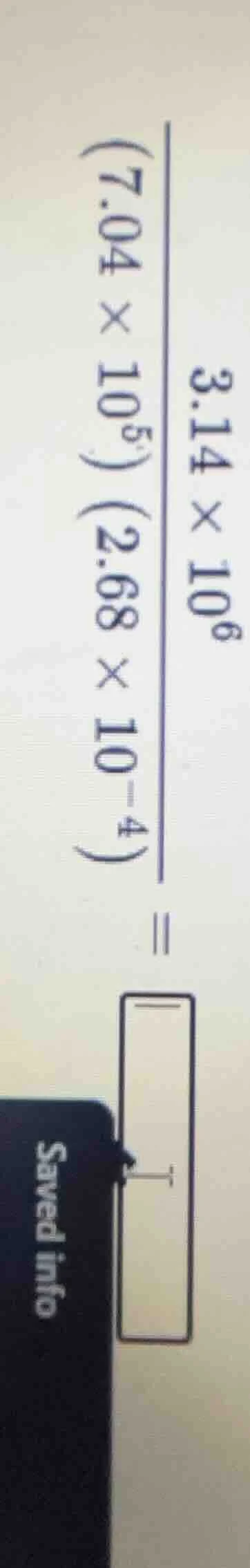 (\frac{3.14 \times 10^{6}}{(7.04 \times 10^{5})(2.68 \times 10^{-4})} =)