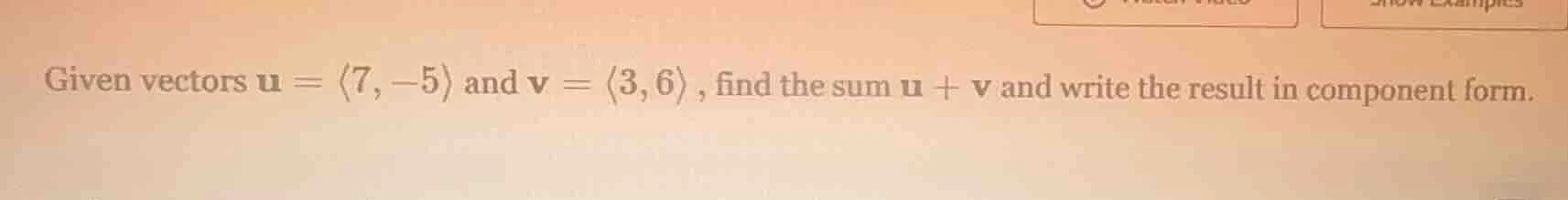 given vectors \\(\\mathbf{u} = \\langle 7, -5 \ angle\\) and \\(\\mathb…