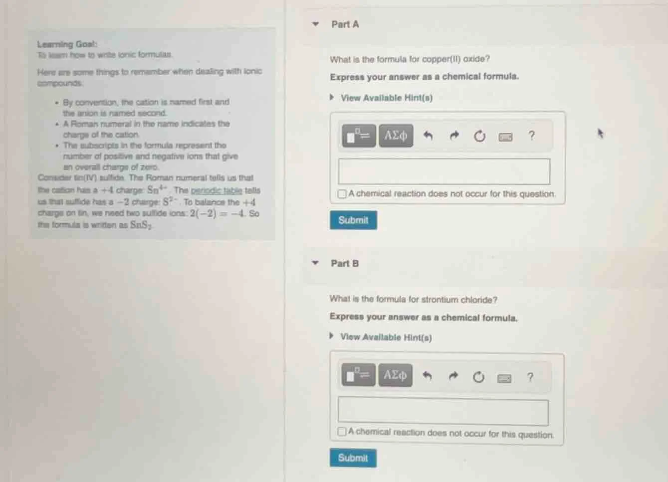 learning goal: to learn how to write ionic formulas. here are some thin…