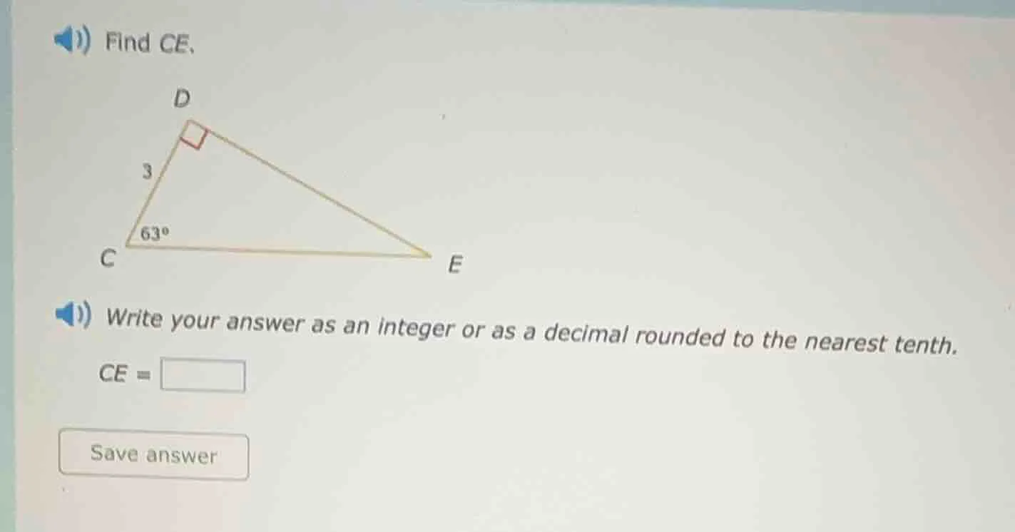 find ce. write your answer as an integer or as a decimal rounded to the…