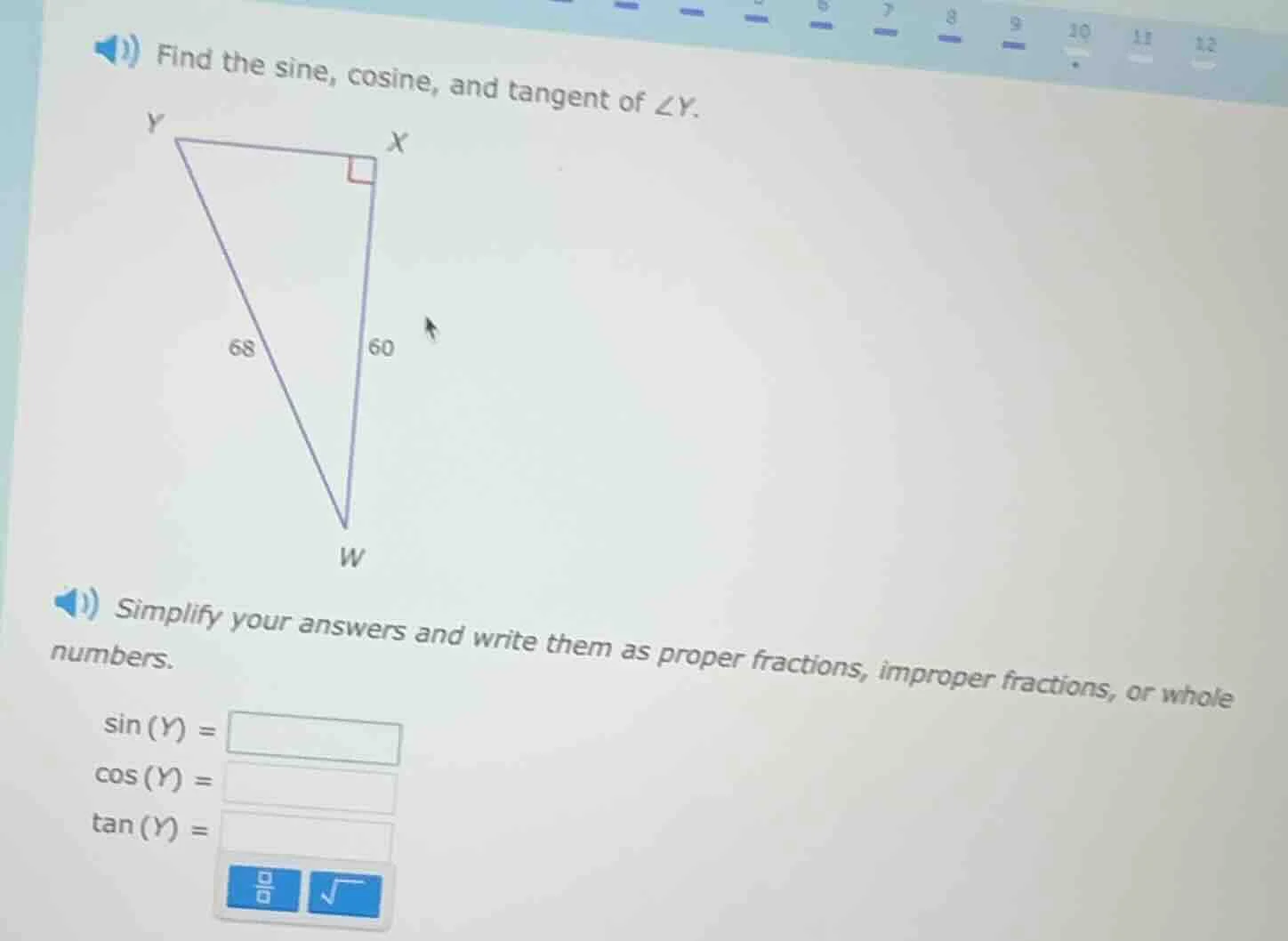 find the sine, cosine, and tangent of $\\angle y$. simplify your answer…