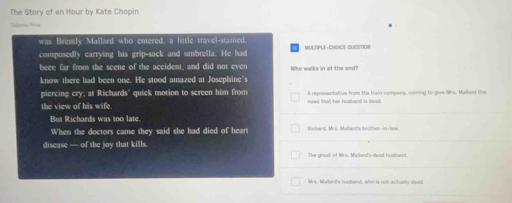 the story of an hour by kate chopin was brently mallard who entered, a …