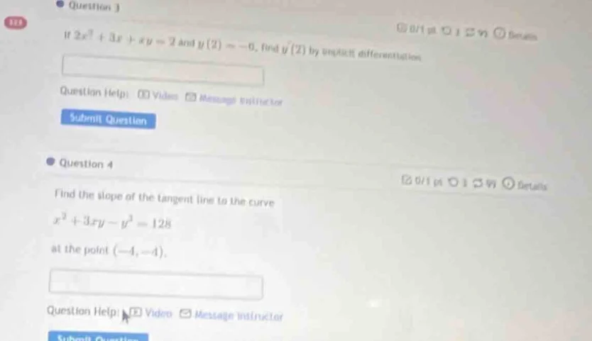 question 3 if ( 2x^2 + 3x + xy = 2 ) and ( y(2) = -6 ), find ( y(2) ) b…