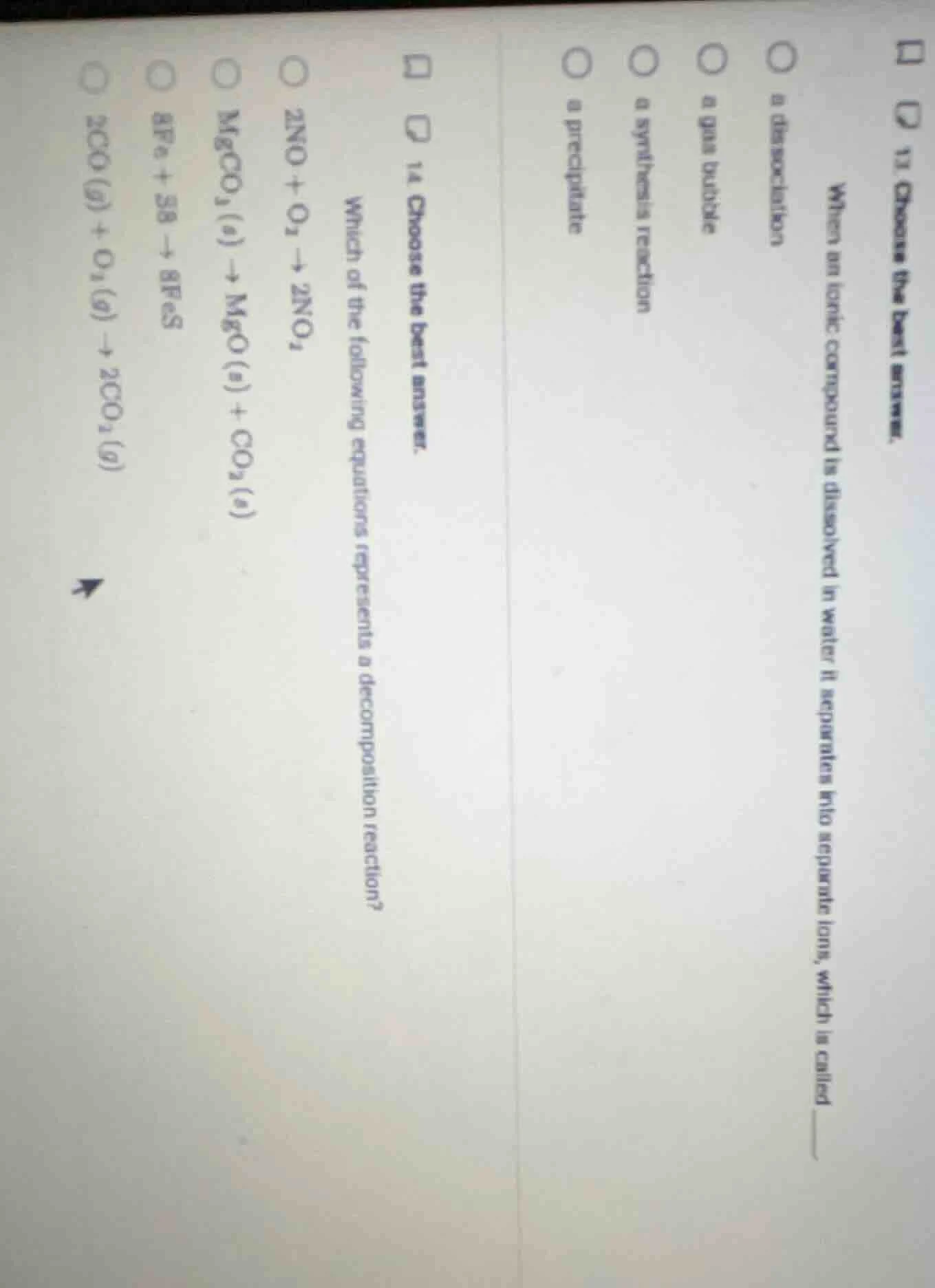 13. choose the best answer. when an ionic compound is dissolved in wate…