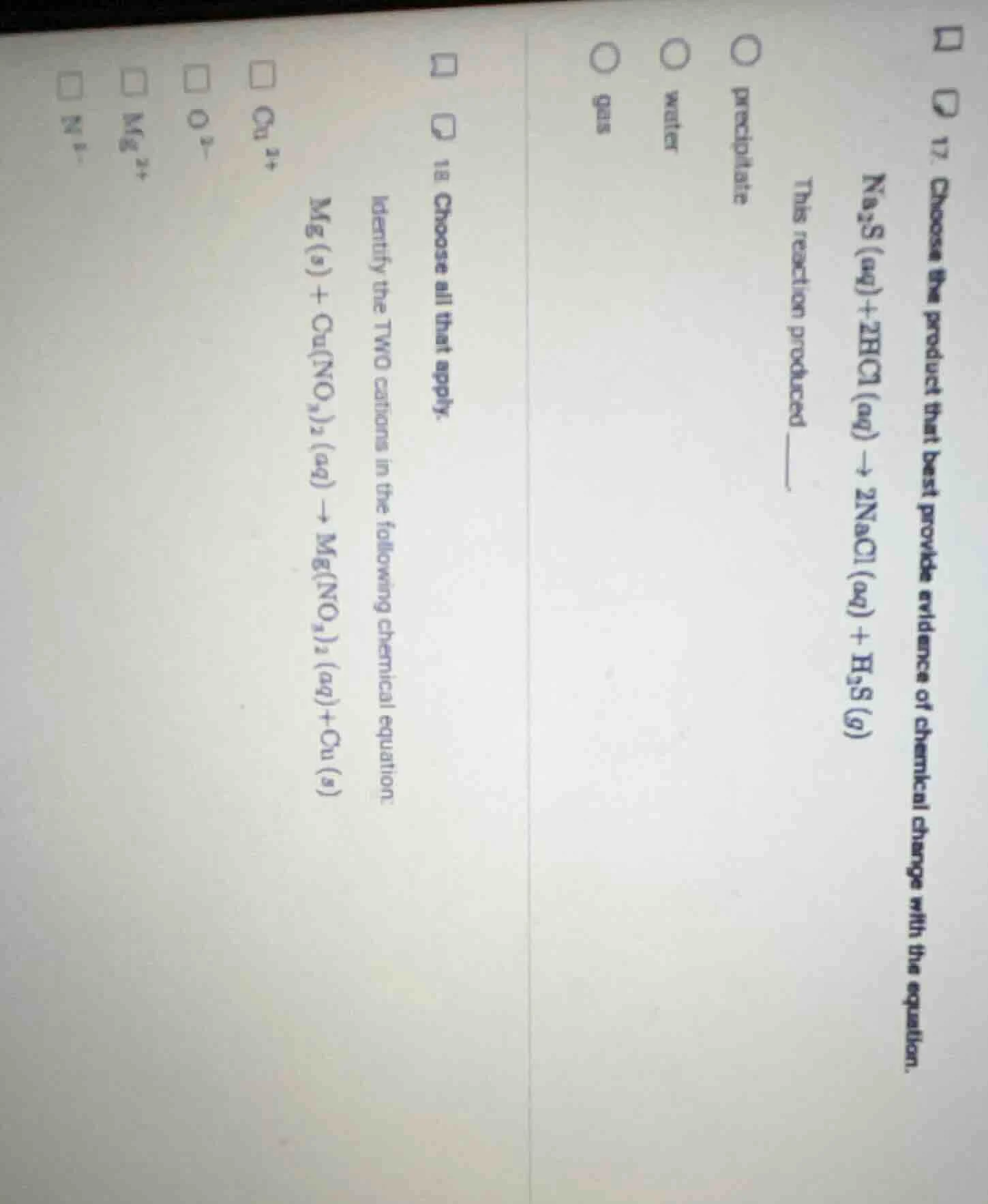 17. choose the product that best provides evidence of chemical change w…