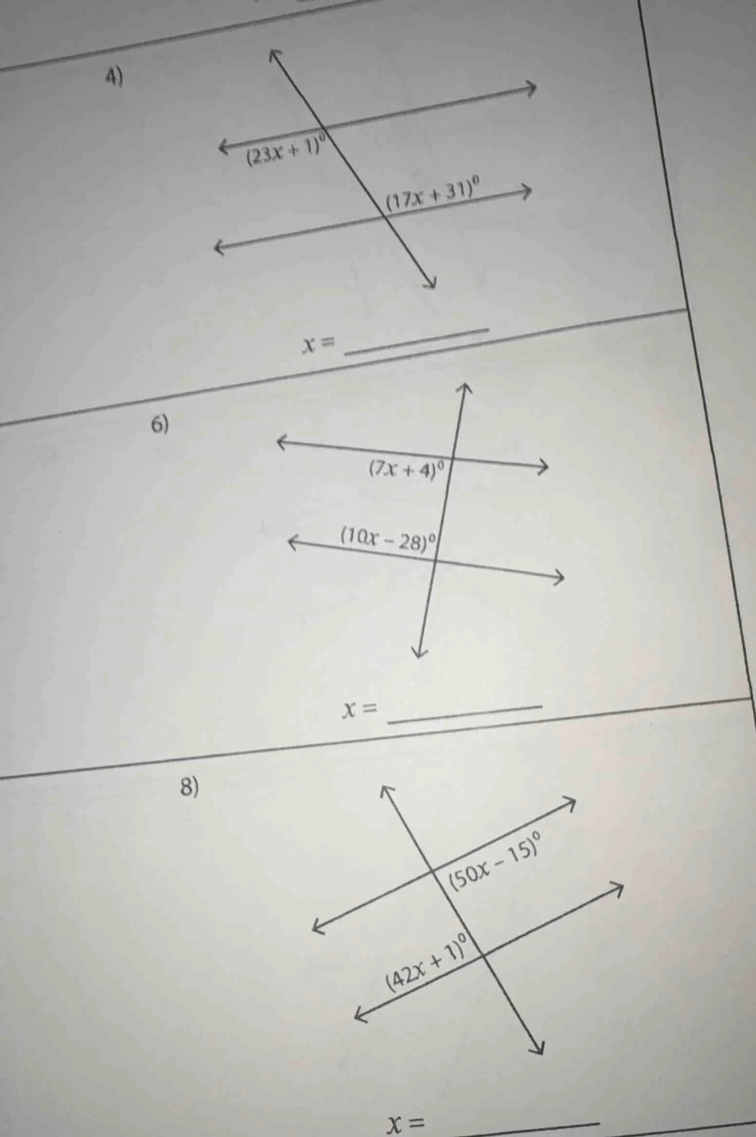 4) $(23x + 1)^circ$ $(17x + 31)^circ$ $x = $ 6) $(7x + 4)^circ$ $(10x -…