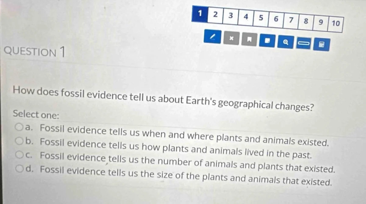 question 1 how does fossil evidence tell us about earths geographical c…