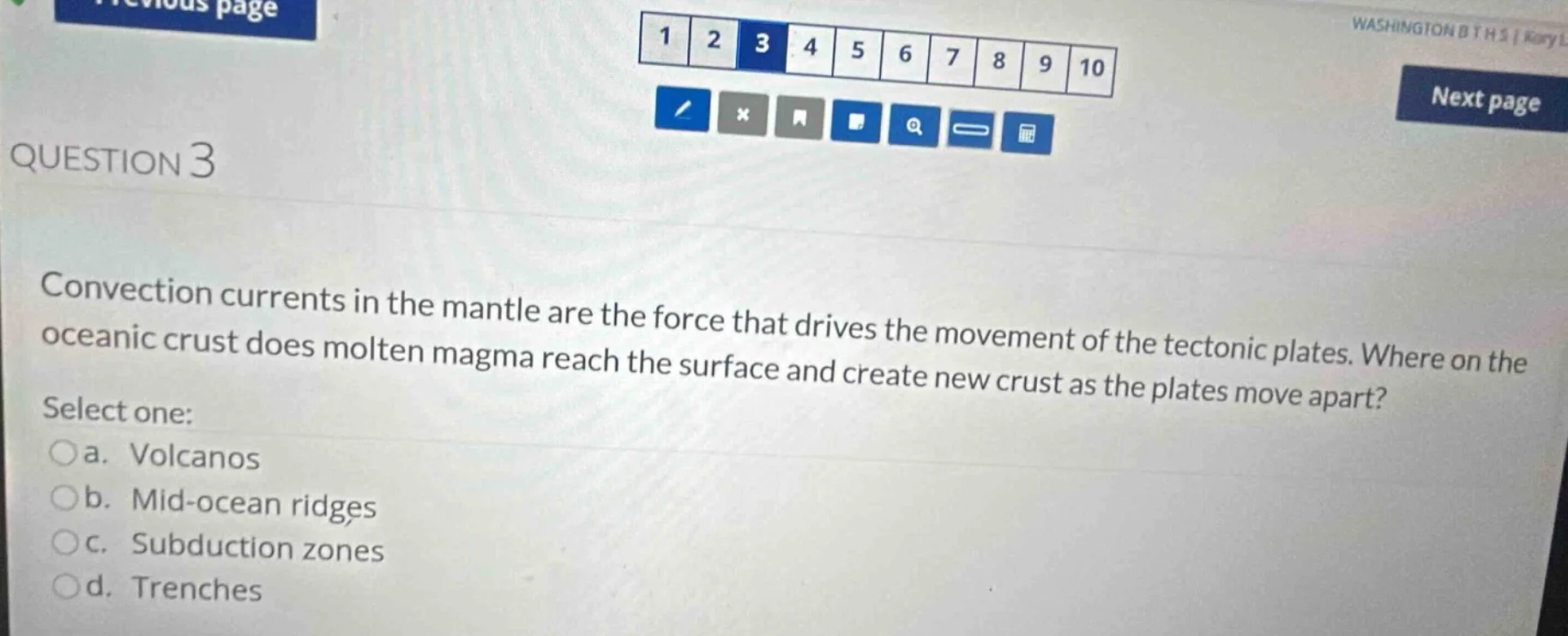 question 3 convection currents in the mantle are the force that drives …