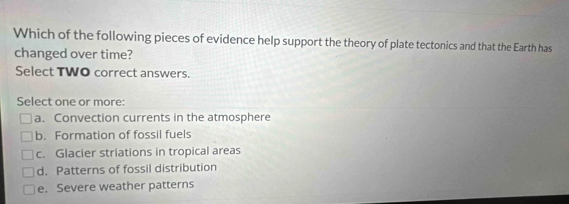 which of the following pieces of evidence help support the theory of pl…