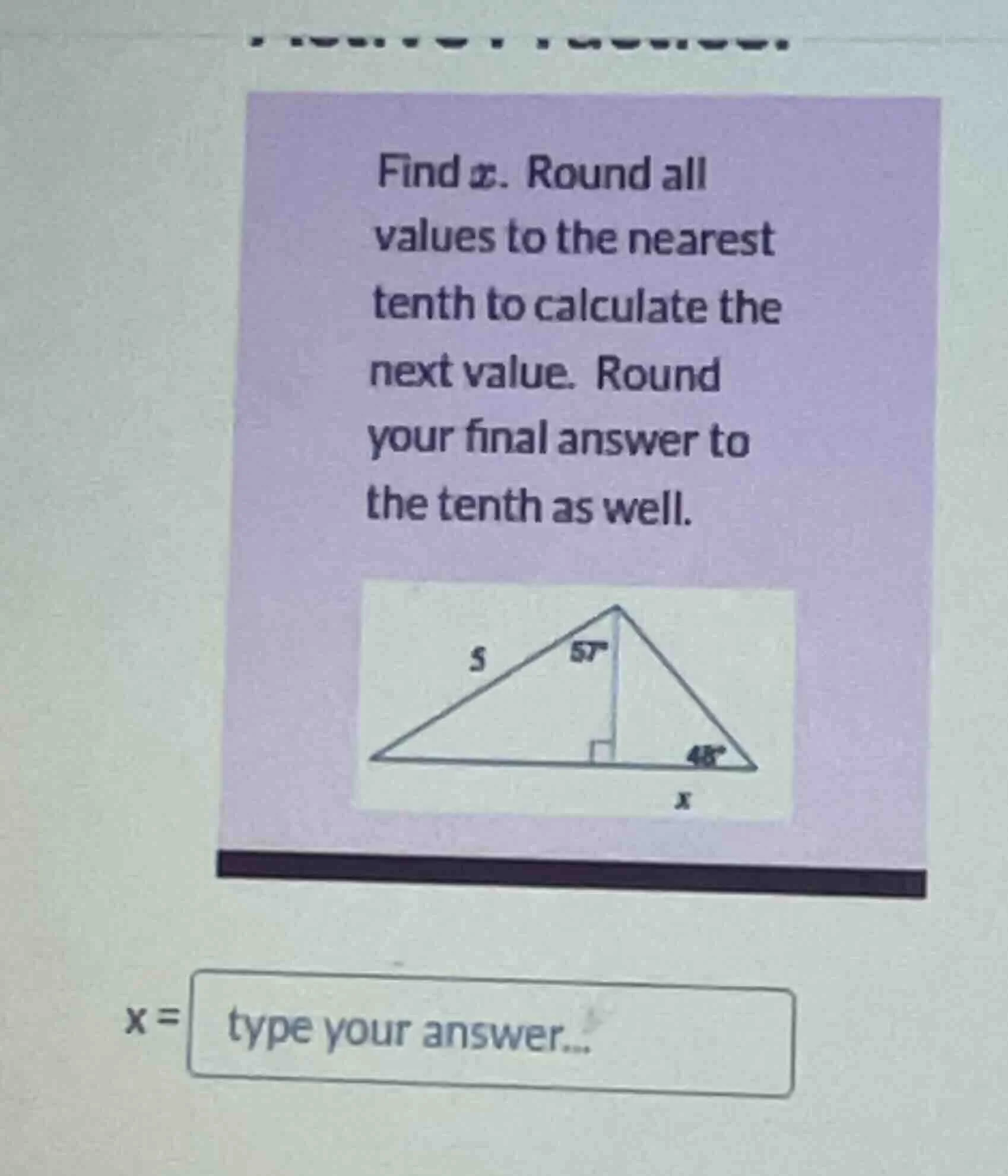 find ( x ). round all values to the nearest tenth to calculate the next…