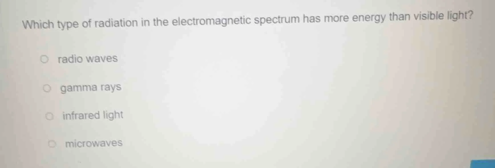which type of radiation in the electromagnetic spectrum has more energy…