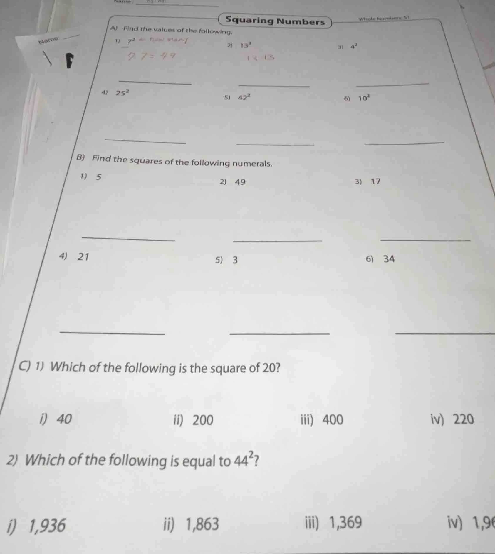 squaring numbers a) find the values of the following. 1) $7^2$ 2) $13^2…