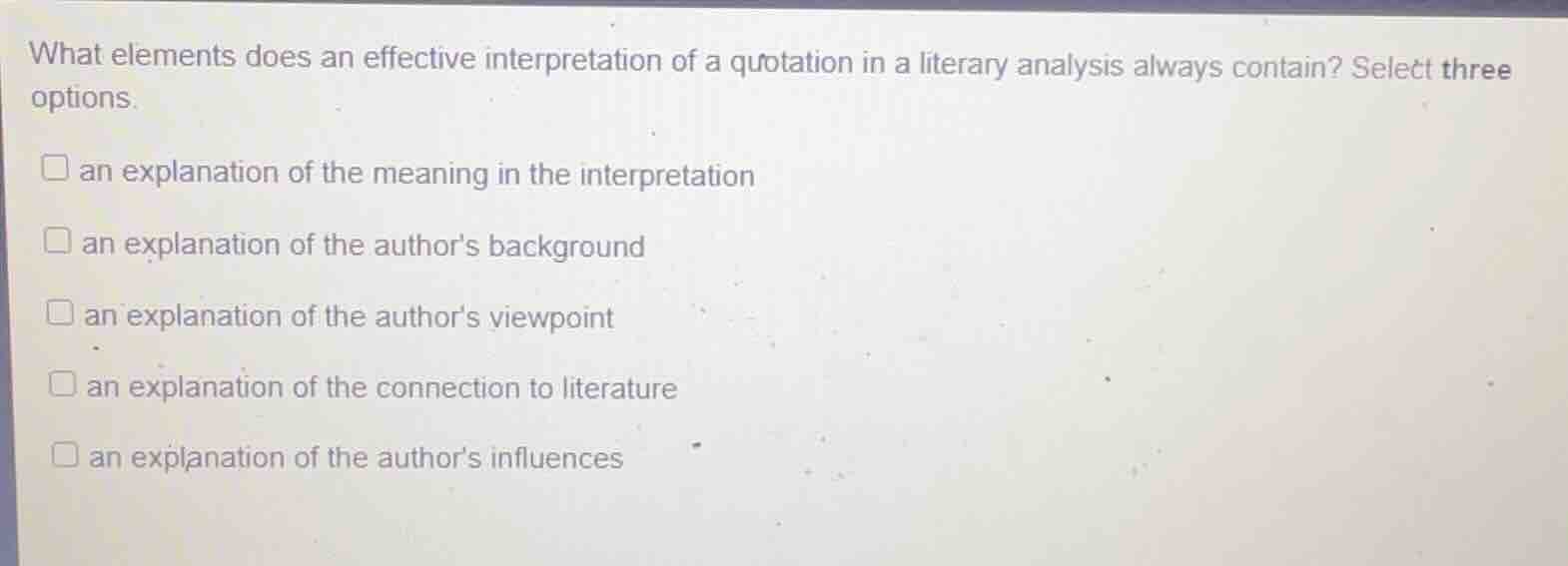 what elements does an effective interpretation of a quotation in a lite…