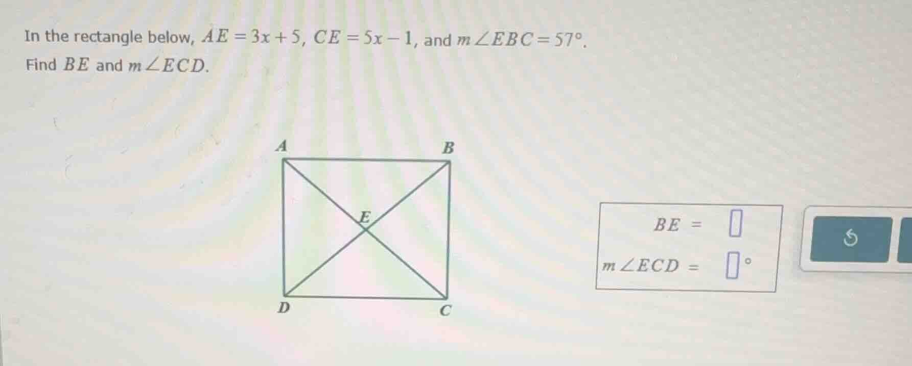 in the rectangle below, $ae = 3x + 5$, $ce = 5x - 1$, and $mangle ebc =…