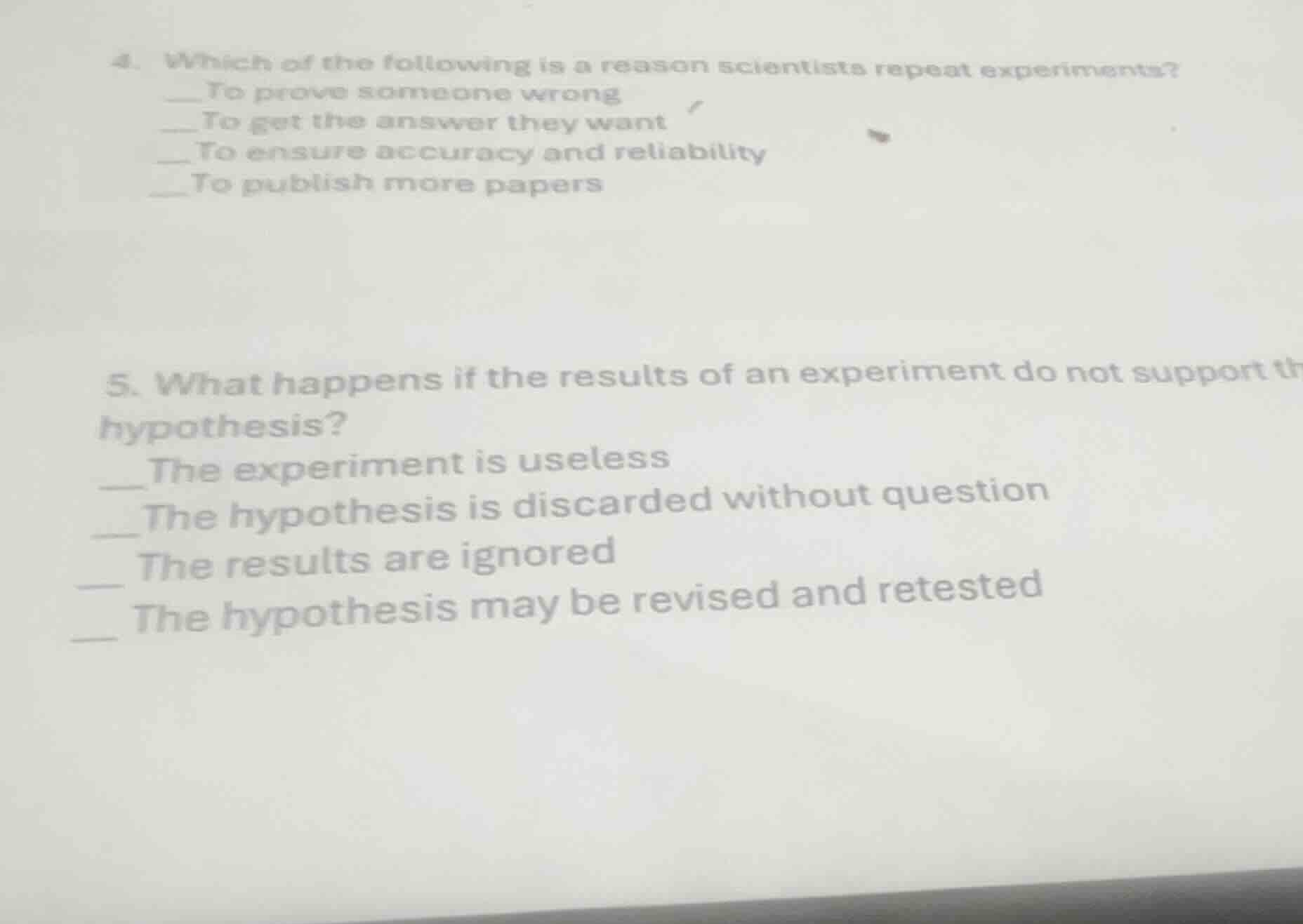 4. which of the following is a reason scientists repeat experiments? __…