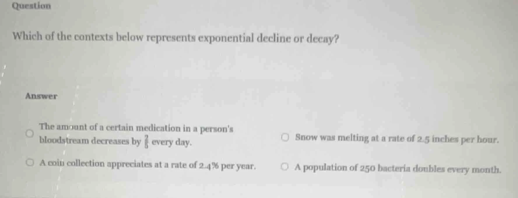 question which of the contexts below represents exponential decline or …