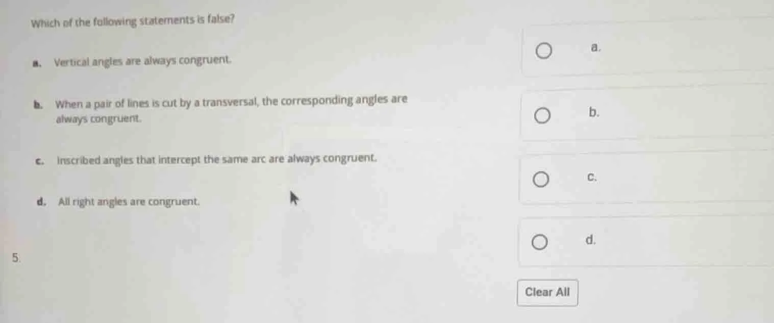 which of the following statements is false? a. vertical angles are alwa…