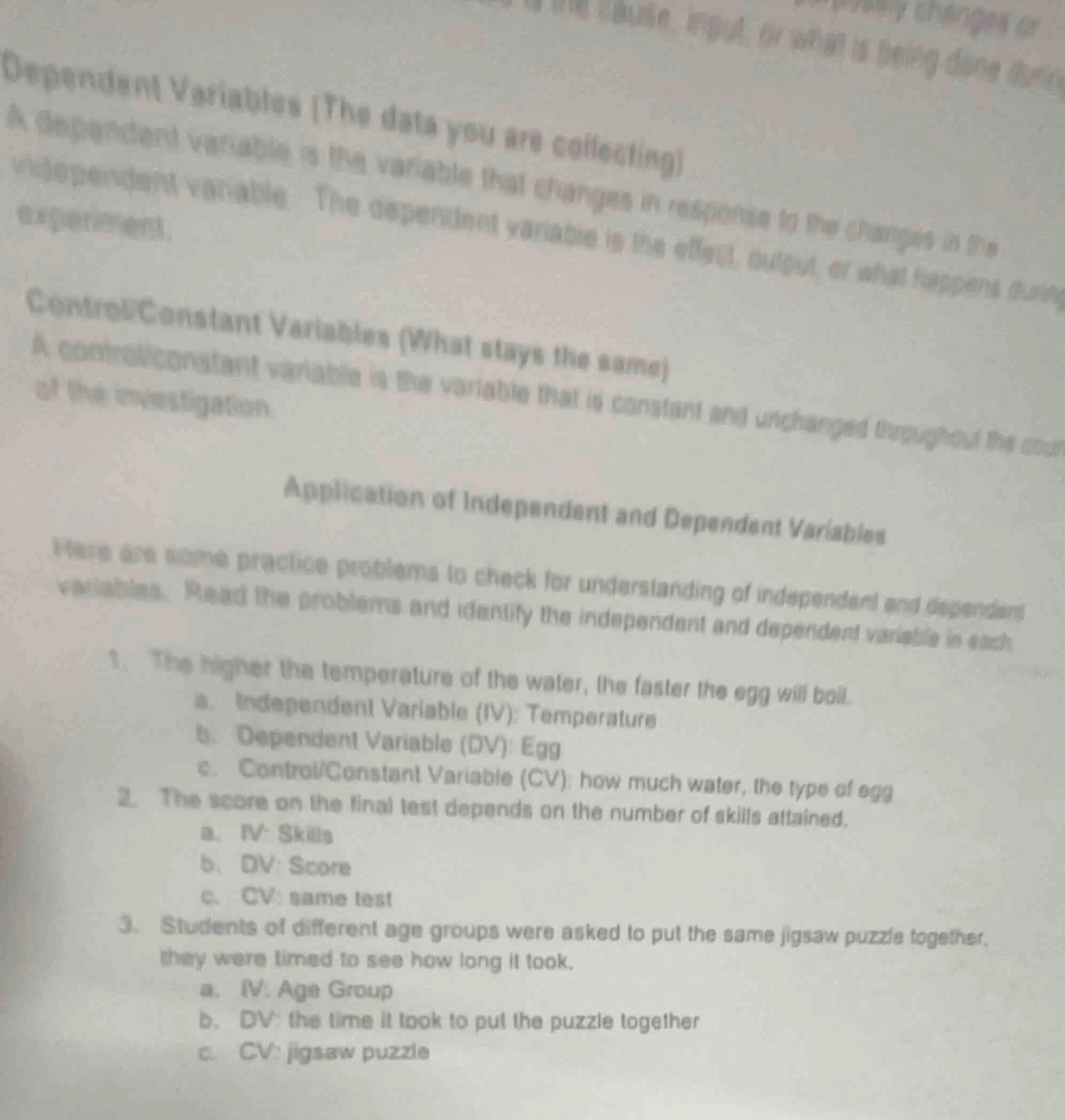 dependent variables (the data you are collecting) a dependent variable …