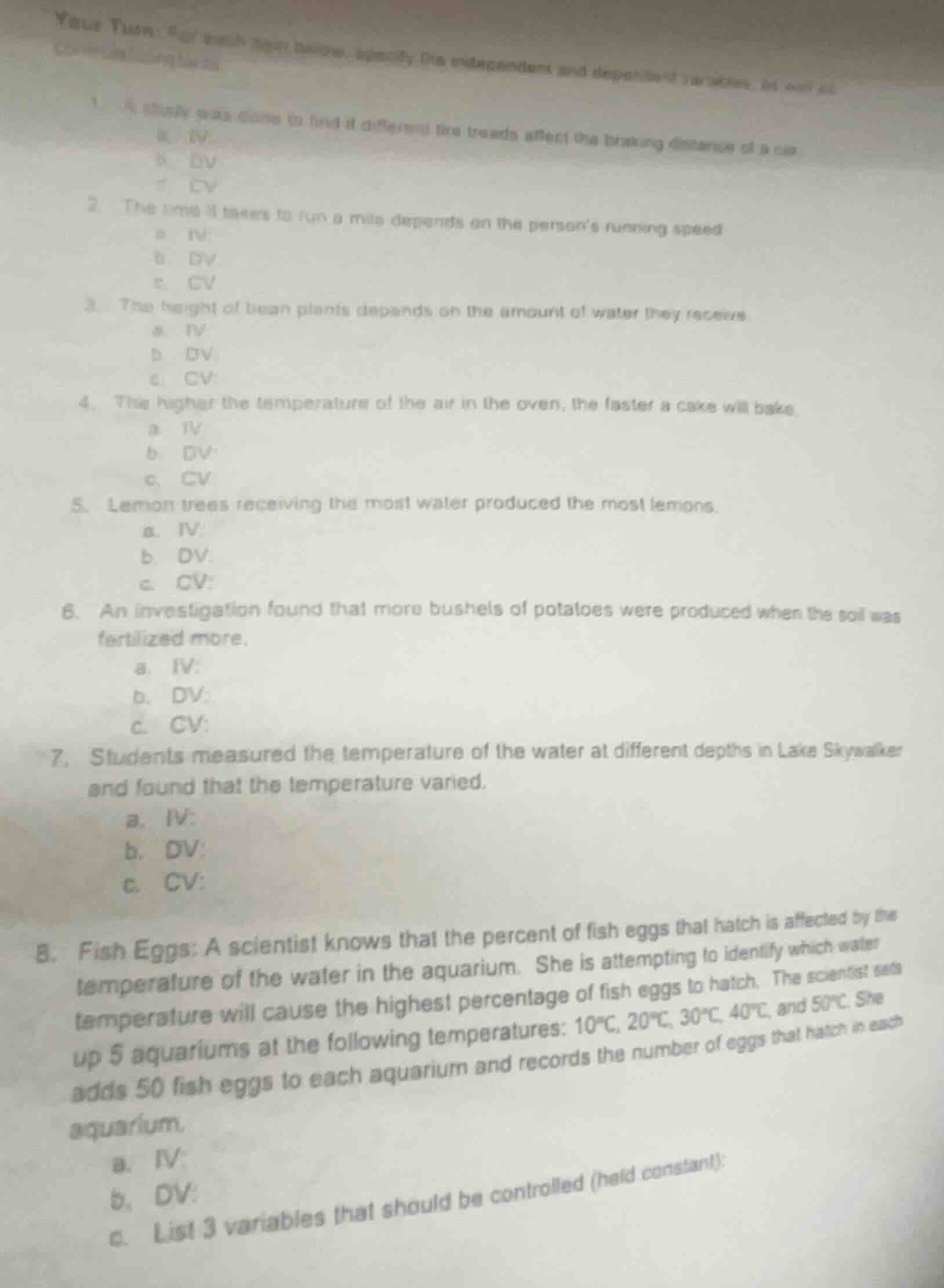 your turn: for each item below, identify the independent and dependent …