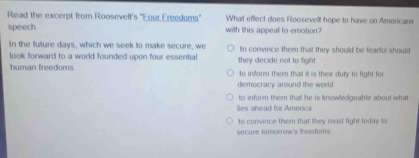 read the excerpt from roosevelts \four freedoms\ speech in the future d…