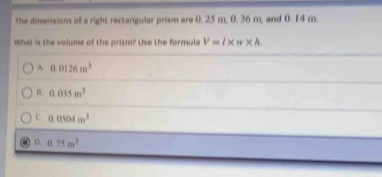 the dimensions of a right rectangular prism are 0.25 m, 0.36 m, and 0.1…