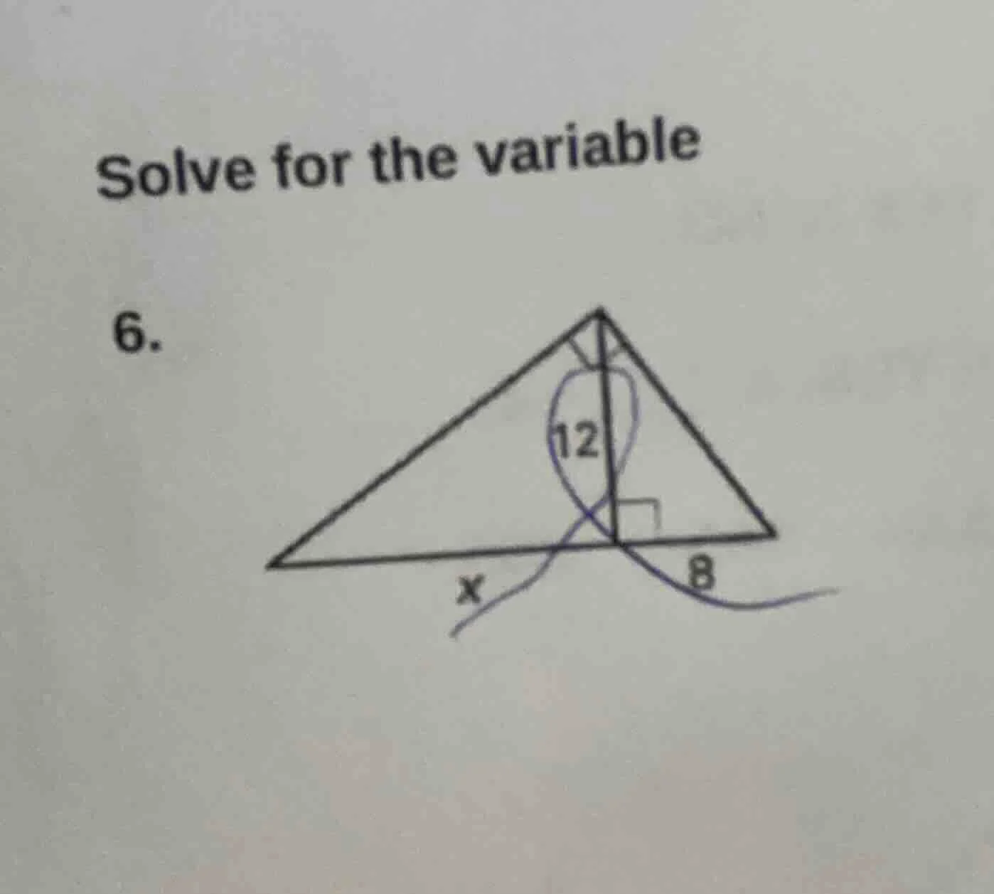 solve for the variable 6. triangle with segments labeled 12, 8, and x, …