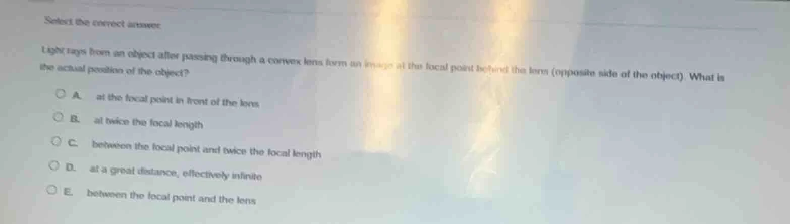 select the correct answer. light rays from an object after passing thro…