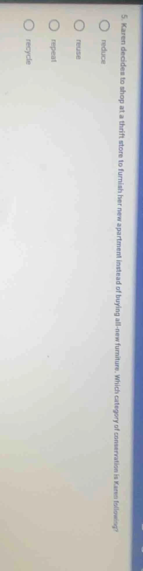 5. karen decides to shop at a thrift store to furnish her new apartment…