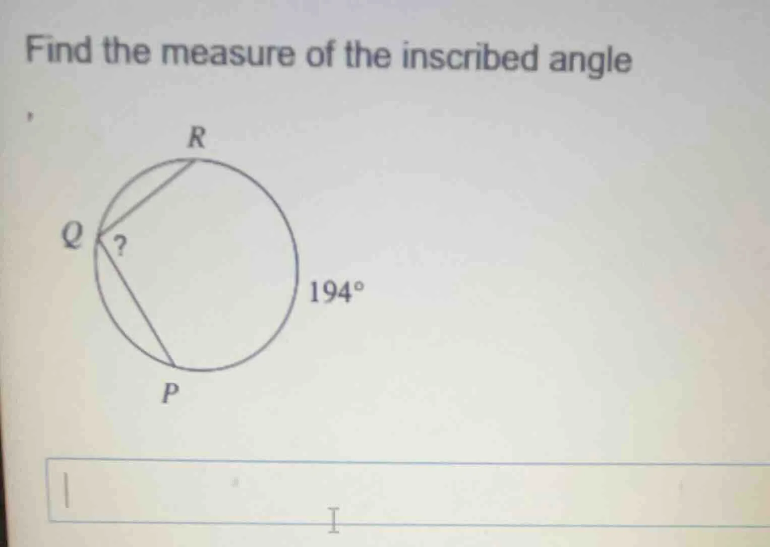 find the measure of the inscribed angle